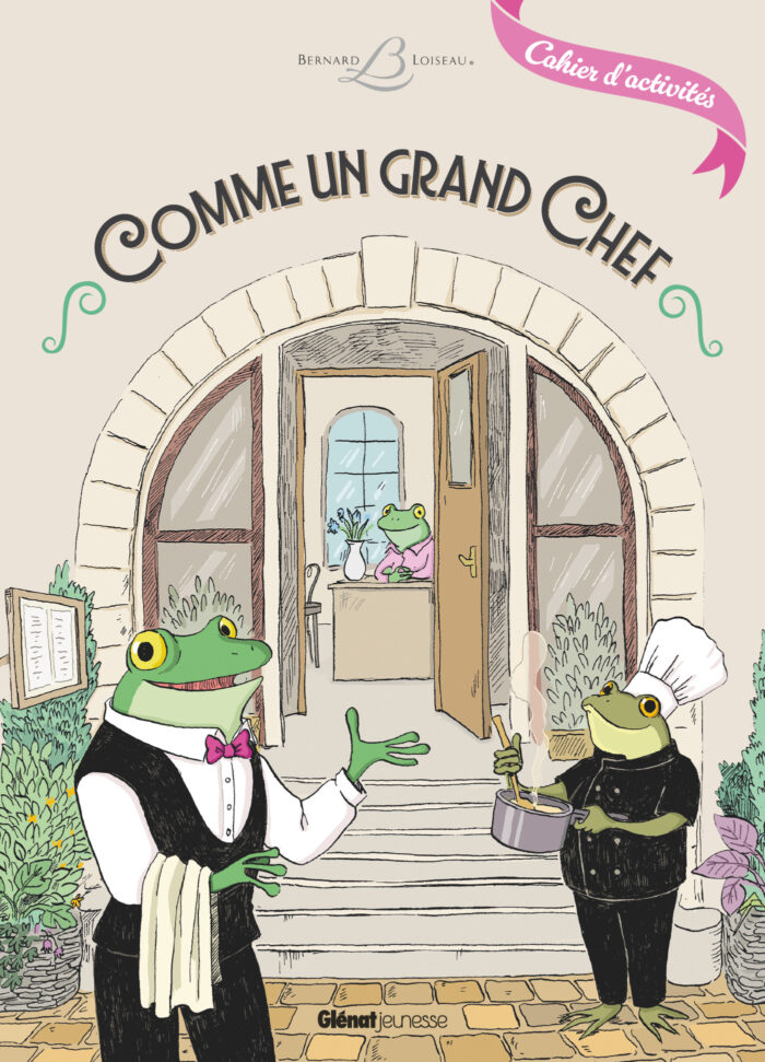 Cahier d'activités "Comme un grand chef"